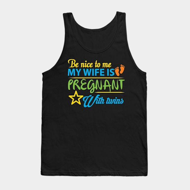 My Wife is Pregnant with Twins Tank Top by Gift Designs